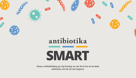 Gör webbutbildningen och bli  antibiotikasmart